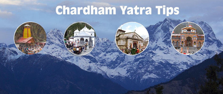 Char Dham Yatra Tips